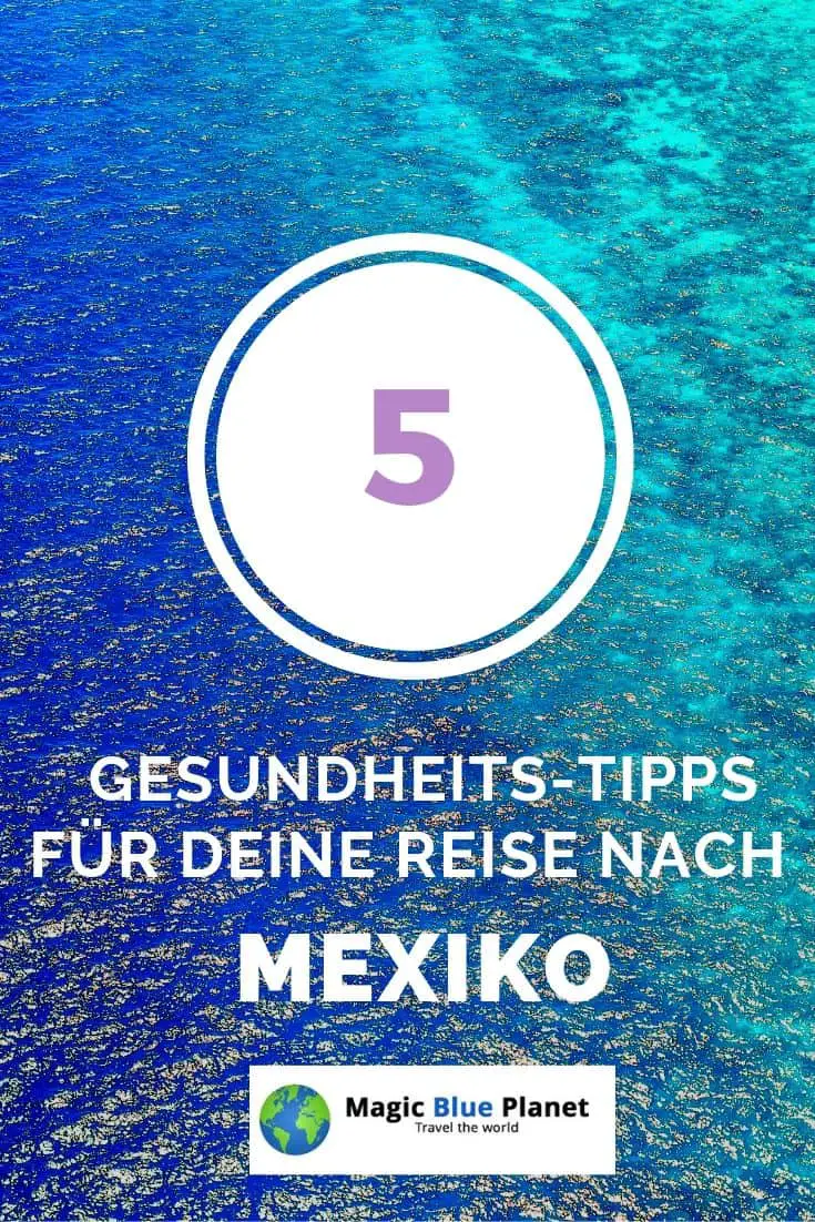 Gesundheits-Tipps für die Mexiko-Reise - Pinterest 1