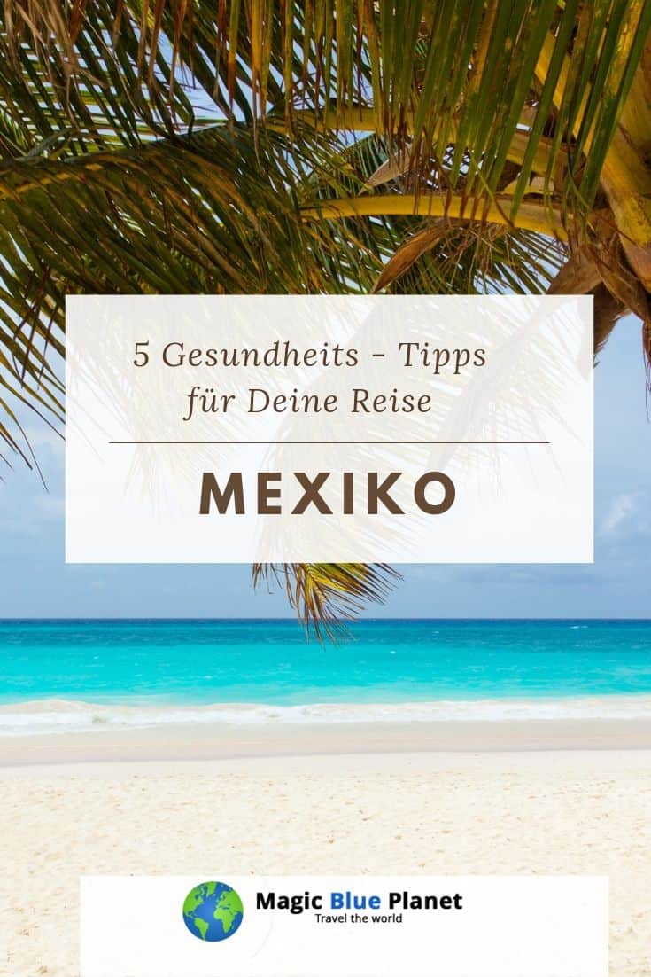 Gesundheits-Tipps für die Mexiko-Reise - Pinterest 2
