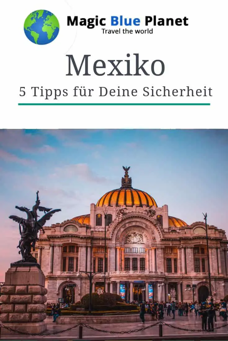 Tipps für die Sicherheit in Mexiko - Pin 2