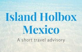 Island Holbox Travel Advisory Pinterest 1