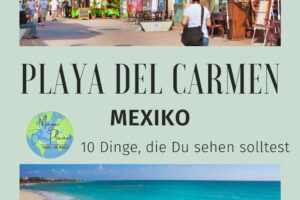 Sehenswürdigkeiten in Playa del Carmen Pin 1 DE